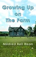 Growing Up on The farm 1777301408 Book Cover