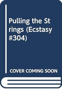 Paperback Pulling the Strings (Candlelight Ecstasy Romance) Book