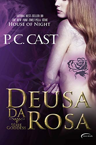 Deusa da Rosa (Goddess Livro 4)
