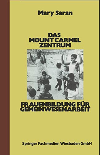 Das Mount Carmel Zentrum: Frauenbildung fuer Gemeinwesenarbeit
