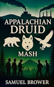 Paperback Appalachian Druid: Book One - The Mash Book