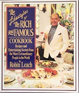Paperback The Lifestyles of the Rich and Famous Cookbook: Recipes and Entertaining Secrets from the Most Extraordinary People in the Book