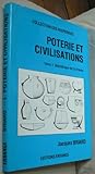  POTERIE ET CIVILISATIONS - TOME 1