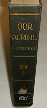 Hardcover Our Sacrifice Book