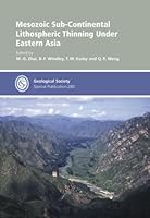 Mesozoic Sub-Continental Lithospheric Thinning under Eastern Asia: Special Publication no 280 1862392250 Book Cover