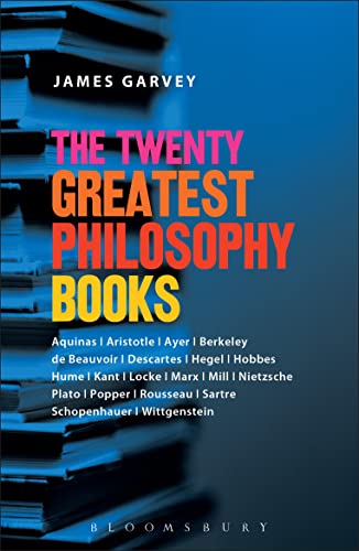 The Twenty Greatest Philosophy Books: An Essential Guide
