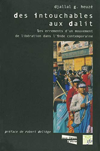 Télécharger Des Intouchables aux Dalit: Les errements d’un mouvement de libération dans l’Inde contemporain Livre PDF Gratuit