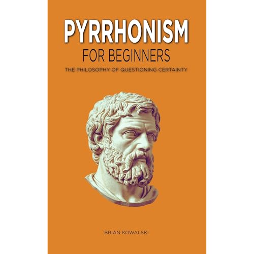 Pyrrhonism for Beginners by Brian Kowalski episode artwork