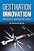 Destination Innovation: HRs Role in Charting the Course