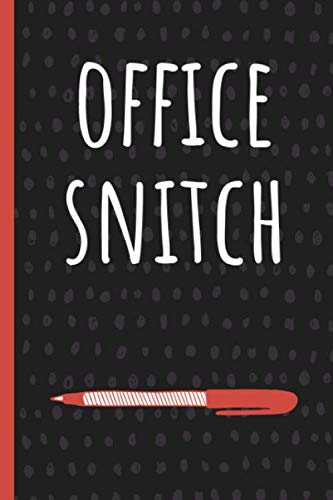 Office Snitch: Funny Gift for Coworker. Novelty Gag Notebook, Journal. Ideal For Secret Santa, Christmas, Birthdays & Appreciation Day