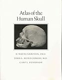Atlas of the Human Skull