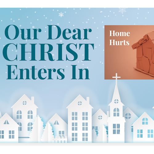 December 7th, 2025 Sermon -- "Home Hurts" Titelbild