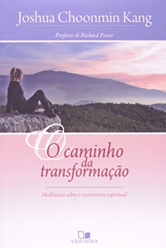 O Caminho da Transformação