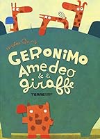 Geronimo, Amedeo E Le Giraffe 8861893023 Book Cover
