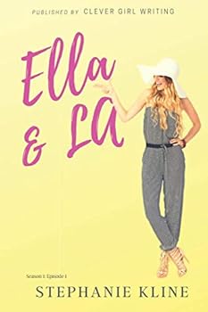 Paperback Ella & LA: The Viral Affect... Season 1: Episode 1 Book