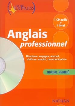 CD-ROM Anglais professionnel Niveau avancé Voie Express Professionnel Livre + CD audio [French] Book