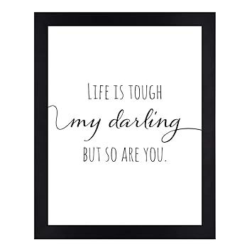 Interio Crafts Life is Tough Motivational Quote Synthetic Wood Framed Poster For Home And Office Wall Decor, Black, Size 12 X 8 inch.
