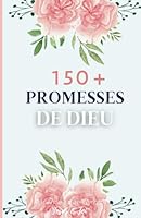 150+ Promesses de Dieu (French Edition) B099TLJR89 Book Cover