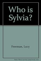 Who is Sylvia? 0877951977 Book Cover