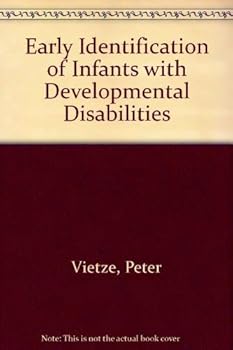 Hardcover Early Identification of Infants With Developmental Disabilities Book