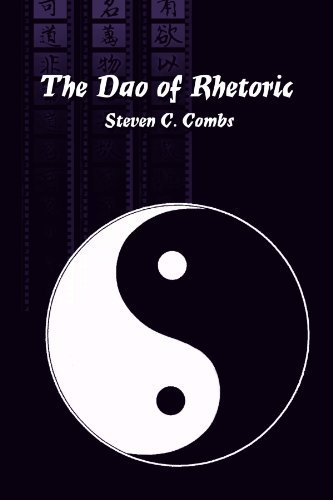 The Dao of Rhetoric (SUNY series in Communication Studies)