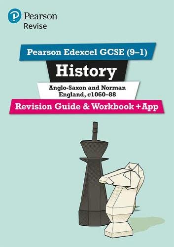 Pearson REVISE Edexcel GCSE History Anglo-Saxon and Norman England Revision Guide and Workbook inc online edition and quizzes - 2023 and 2024 exams: ... and exams (Revise Edexcel GCSE History 16) Printed Access Code – Import, 16 December 2016
