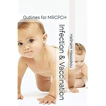 Infection & Vaccination Outlines for MRCPCH