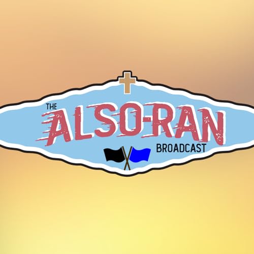 The Also-Ran Broadcast Titelbild