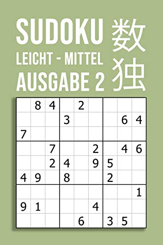 SUDOKU leicht - mittel | Ausgabe 2: 220 Rätsel auf 110 Seiten in Reisegröße ca. DIN A5 | Für Anfänger und Kenner (German Edition)