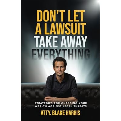 Don&rsquo;t Let a Lawsuit Take Away Everything