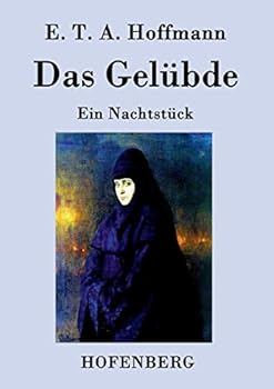 Paperback Das Gelübde: Ein Nachtstück [German] Book