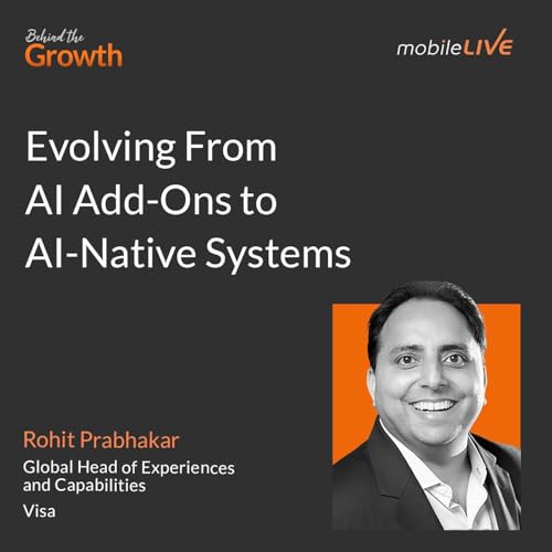 Page de couverture de Rohit Prabhakar on Evolving From AI Add-Ons to AI-Native Systems