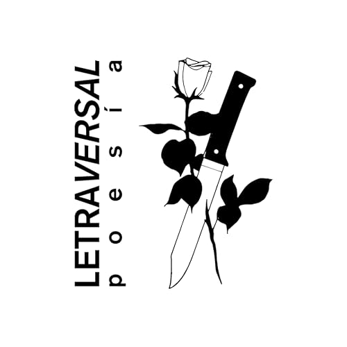Episodio 350: emprender en poes&iacute;a, con Letraversal y &Aacute;ngelo N&eacute;store