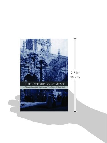 The Oxford Movement: A Thematic History of the Tractarians and Their Times - Image 3