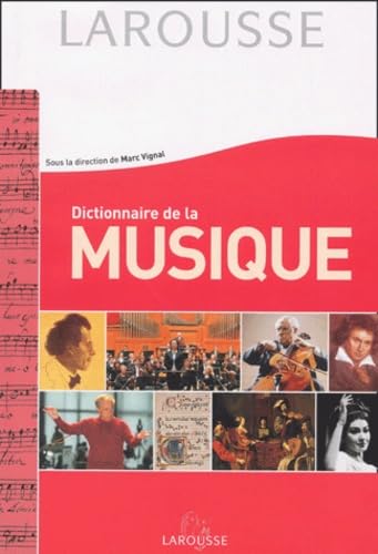 Larousse - Dictionnaire De La Musique