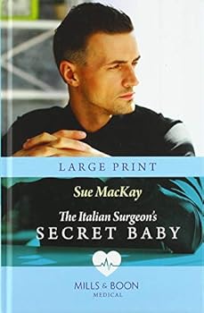 The Italian Surgeon's Secret Baby