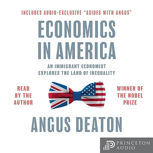 Economics in America An Immigrant Economist Explores the