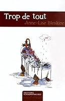 Trop de tout 2822502315 Book Cover