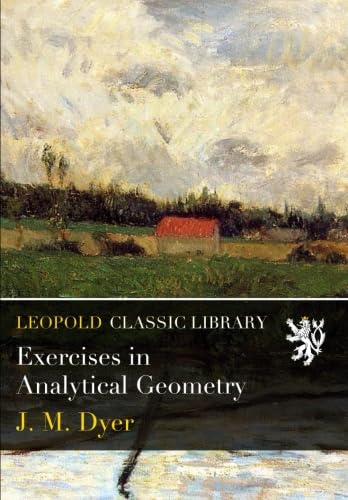 Exercises in Analytical Geometry