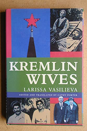 Kremlin Wives 0297814052 Book Cover