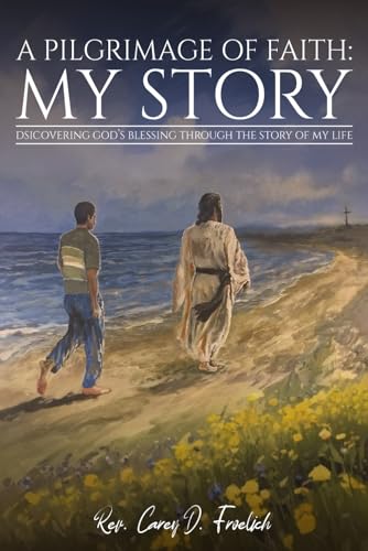A Pilgrimage of Faith: My Story