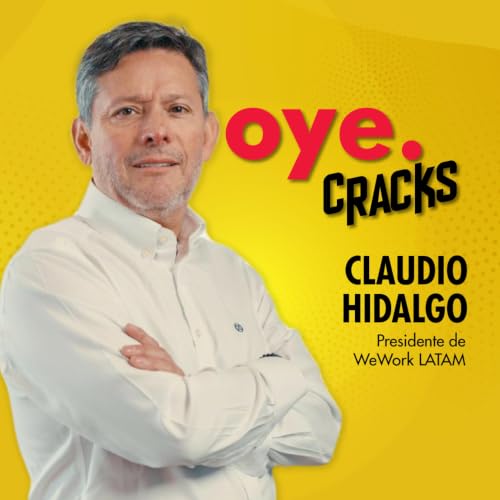 Oye Cracks | Flexibilidad, productividad y talento: la nueva oficina