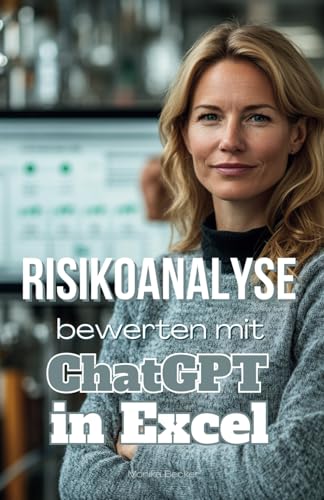 Risikoanalyse: Bewerten mit ChatGPT in Excel