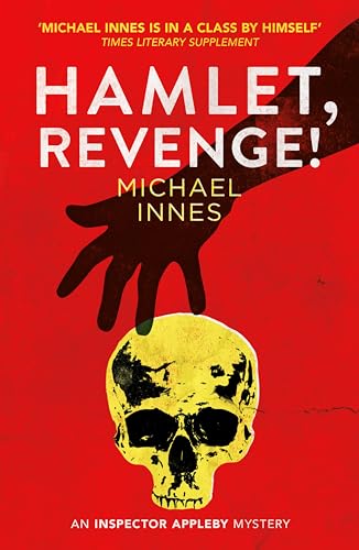 Hamlet, Revenge! (The Inspector Appleby Mysteries Book 2)