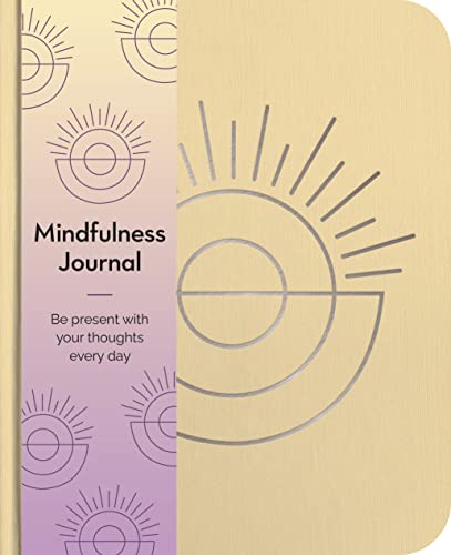 Arcturus Mindfulness Journal: Be Present With Your Thoughts Every Day