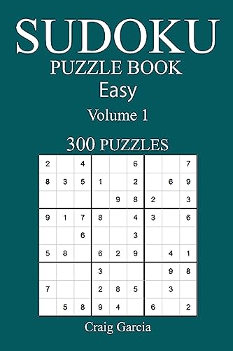 300 Easy Sudoku Puzzle Book: Volume 1