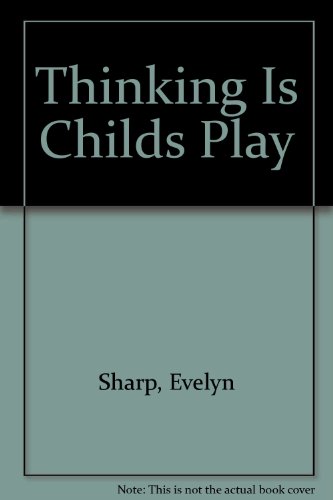 Thinking Is Childs Play 0380015803 Book Cover