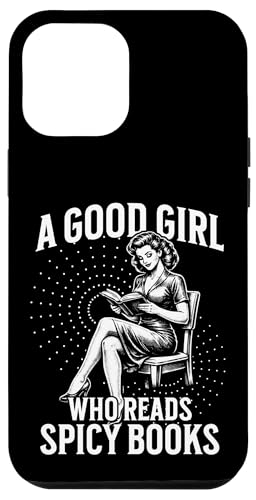 Custodia per iPhone 12 Pro Max Una brava ragazza che legge un libro piccante Smut Bookworm