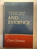 Theory and Evidence