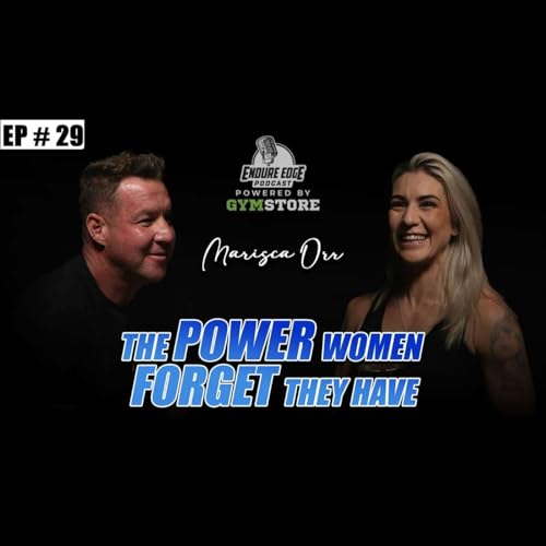 The Power Women Forget They Have with Marisca Orr